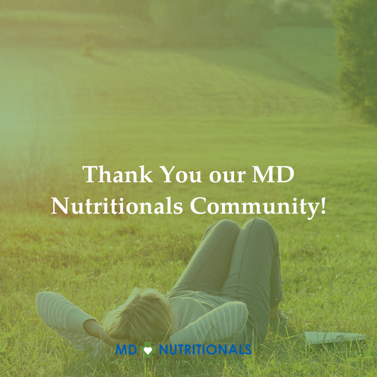 Thank you our MD Nutritionals Community!!